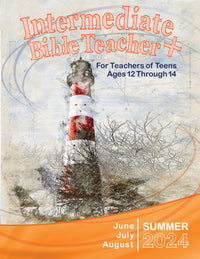INTERMEDIATE BIBLE TEACHER+ SUMMER QUARTER 2024