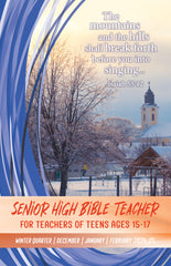 SENIOR HIGH BIBLE TEACHER 1-YEAR SUBSCRIPTION STARTING SUMMER QUARTER 2024