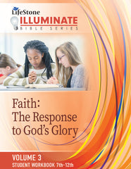 ILLUMINATE BIBLE SERIES STUDENT WORKBOOK 7TH-12TH GRADE VOLUME 3