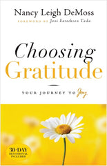 CHOOSING GRATITUDE: YOUR JOURNEY TO JOY