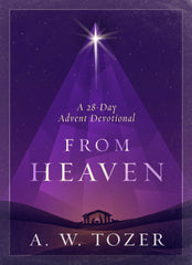 FROM HEAVEN: A 28 DAY ADVENT DEVOTIONAL