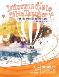 INTERMEDIATE BIBLE TEACHER+ SUMMER QUARTER 2025