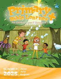 PRIMARY BIBLE LEARNER+ SUMMER QUARTER 2025