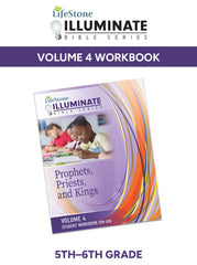 ILLUMINATE BIBLE SERIES STUDENT WORKBOOK 5TH-6TH GRADE VOLUME 4