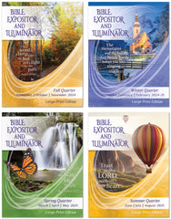 BIBLE EXPOSITOR AND ILLUMINATOR LARGE-PRINT EDITION 1-YEAR SUBSCRIPTION STARTING FALL QUARTER 2024