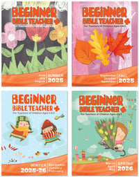 BEGINNER BIBLE TEACHER+ 1-YEAR SUBSCRIPTION STARTING SUMMER QUARTER 2025