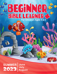 BEGINNER BIBLE LEARNER+ SUMMER QUARTER 2023