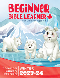 BEGINNER BIBLE LEARNER+ WINTER QUARTER 2023-24
