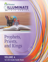 ILLUMINATE BIBLE SERIES PARENT-STUDENT GUIDE 1ST-6TH GRADE VOLUME 4