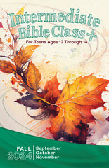 INTERMEDIATE BIBLE CLASS+ FALL QUARTER 2024