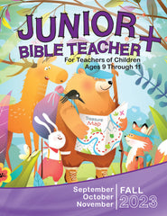 JUNIOR BIBLE TEACHER+ 1-YEAR SUBSCRIPTION STARTING FALL QUARTER 2023
