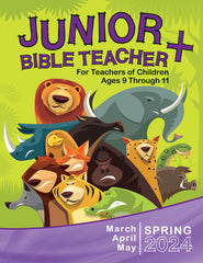 JUNIOR BIBLE TEACHER+ 1-YEAR SUBSCRIPTION STARTING WINTER QUARTER 2023-24