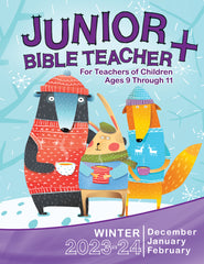 JUNIOR BIBLE TEACHER+ WINTER QUARTER 2023-24