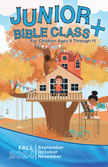 JUNIOR BIBLE CLASS+ 1-YEAR SUBSCRIPTION STARTING SPRING QUARTER 2024