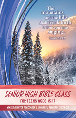 SENIOR HIGH BIBLE CLASS 1-YEAR SUBSCRIPTION STARTING SPRING QUARTER 2024