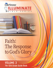 ILLUMINATE BIBLE SERIES STUDENT GUIDE 7TH-12TH GRADE VOLUME 3