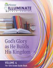 ILLUMINATE BIBLE SERIES STUDENT GUIDE 7TH-12TH GRADE VOLUME 4
