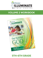 ILLUMINATE BIBLE SERIES STUDENT WORKBOOK 5TH-6TH GRADE VOLUME 2