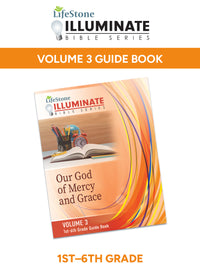 ILLUMINATE BIBLE SERIES GUIDE BOOK 1ST-6TH GRADE VOLUME 3