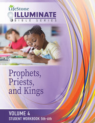 ILLUMINATE BIBLE SERIES STUDENT WORKBOOK 5TH-6TH GRADE VOLUME 4