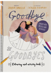 GOODBYE TO GOODBYES COLORING AND ACTIVITY BOOK